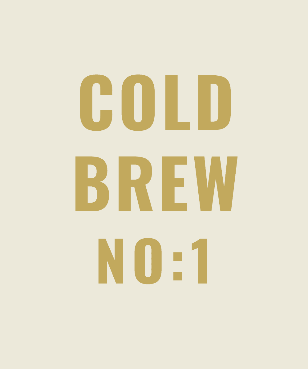 Cold Brew No: 1